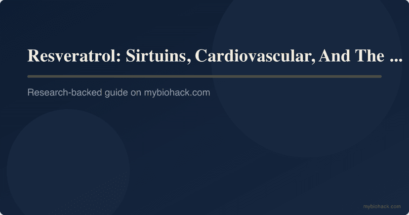 Resveratrol: Sirtuins, Cardiovascular, And The Bioavailability Problem
