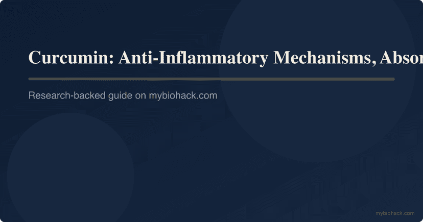 Curcumin: Anti-Inflammatory Mechanisms, Absorption, And Safety