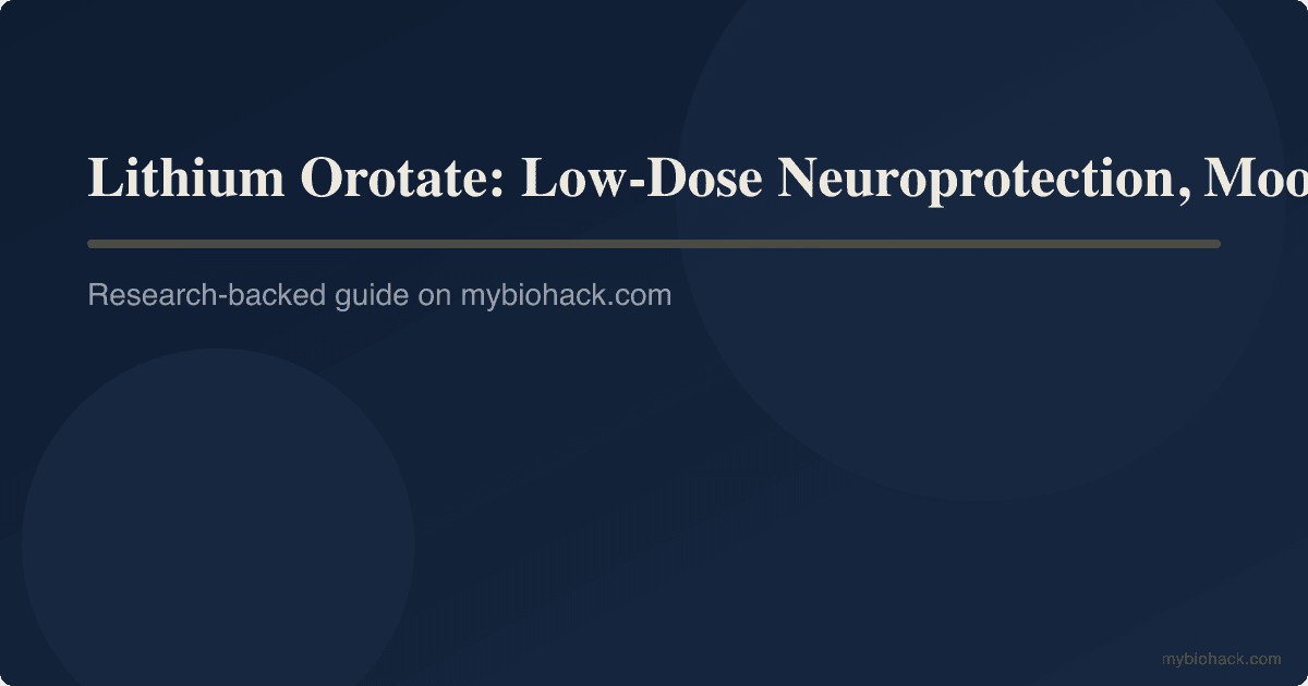 Lithium Orotate: Low-Dose Neuroprotection, Mood, And Longevity