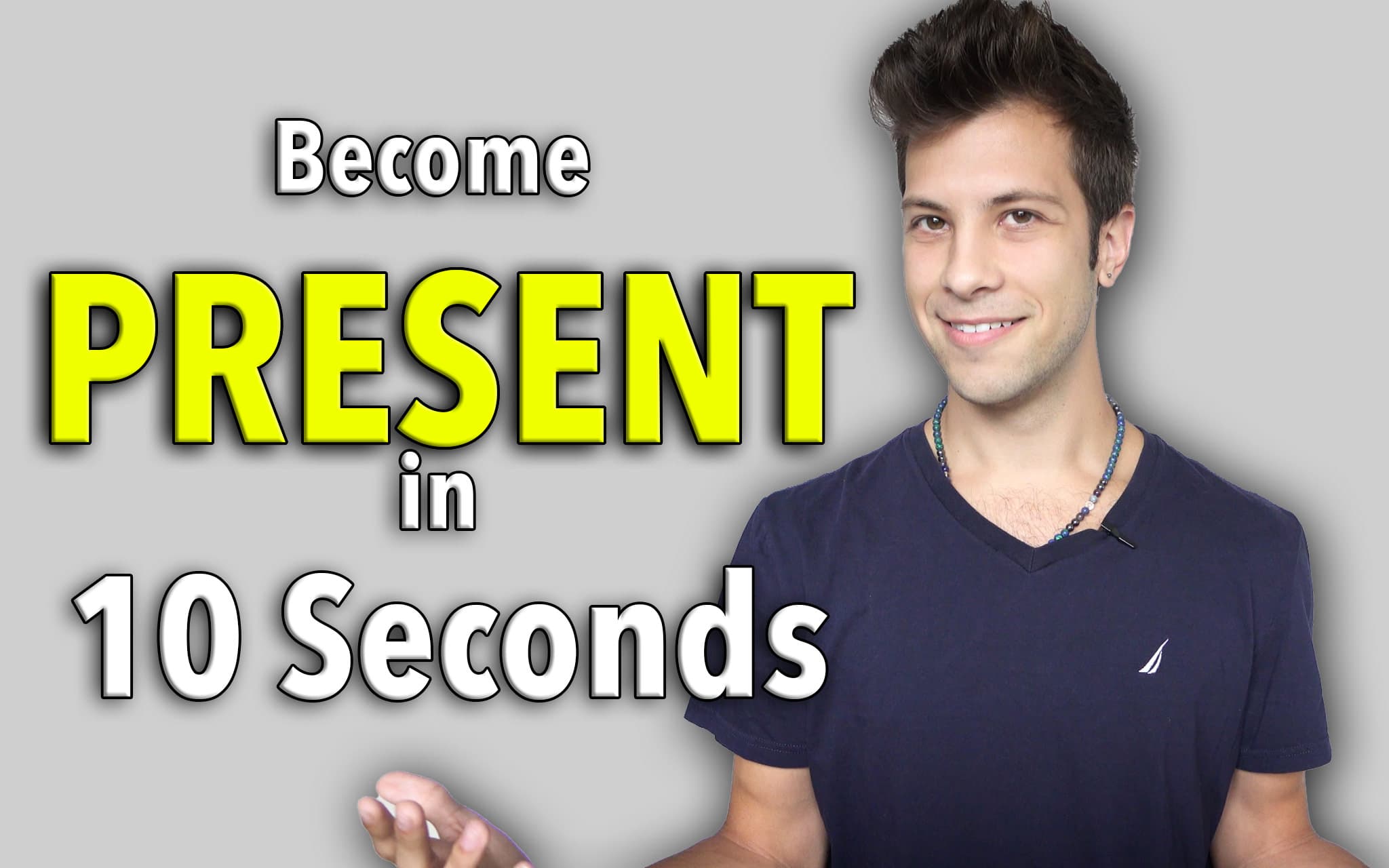 How To Easily Get Into The Present Moment