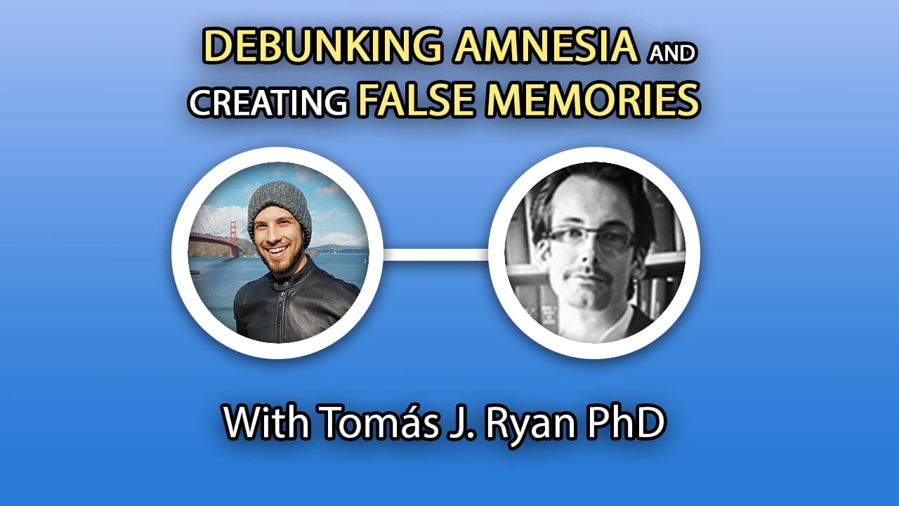 Interview with Tomás J Ryan - Debunking Amnesia